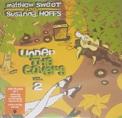 Matthew Sweet & Susanna Hoffs - Under The Covers Vol. 2 - 2Lp (Green Vinyl)